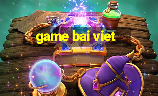 game bai viet