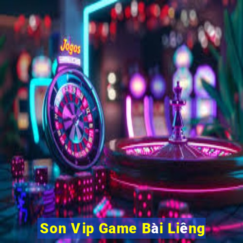 Son Vip Game Bài Liêng