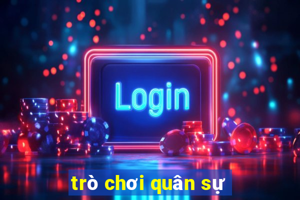 trò chơi quân sự