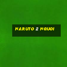 naruto 2 nguoi