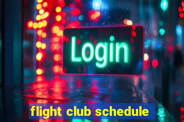 flight club schedule