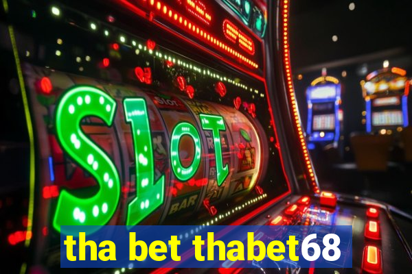 tha bet thabet68