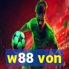 w88 von