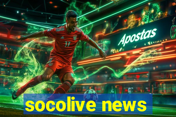 socolive news