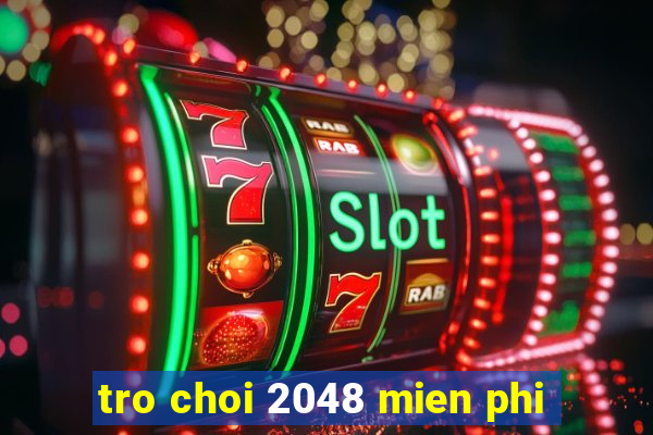 tro choi 2048 mien phi