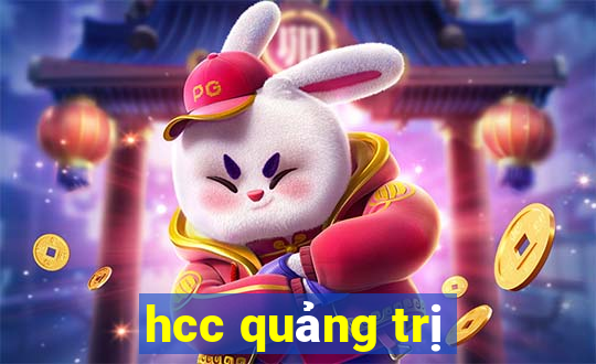 hcc quảng trị