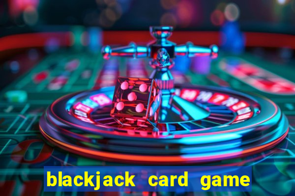 blackjack card game pick up 7