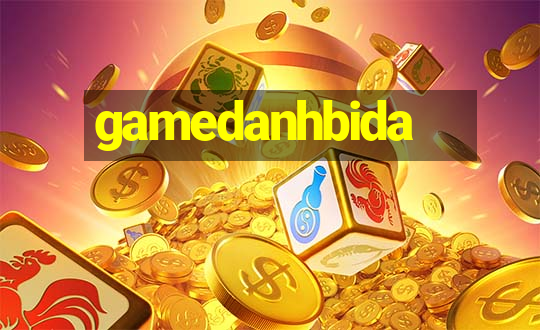 gamedanhbida