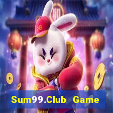 Sum99.Club Game Bài Nổ Hũ Uy Tín