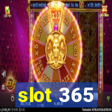 slot 365