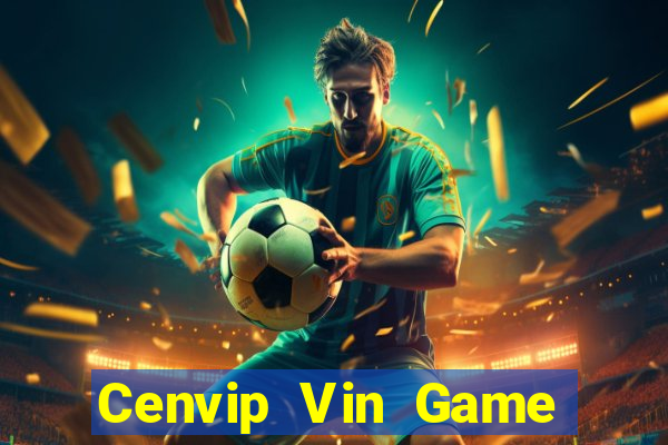 Cenvip Vin Game Bài Nhện