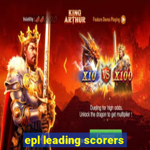 epl leading scorers