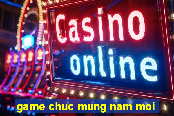 game chuc mung nam moi