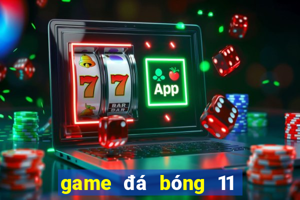 game đá bóng 11 người online