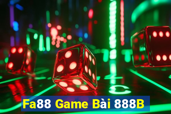 Fa88 Game Bài 888B