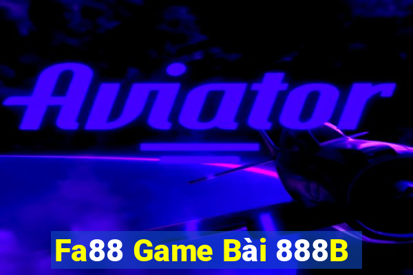 Fa88 Game Bài 888B