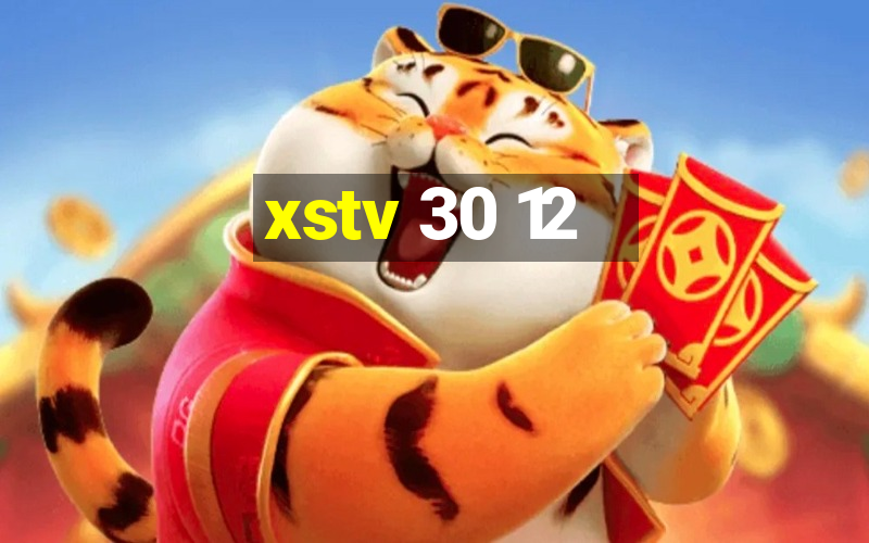 xstv 30 12