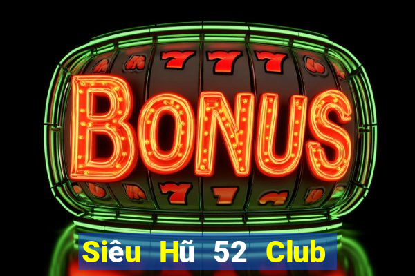 Siêu Hũ 52 Club Game Bài Go88