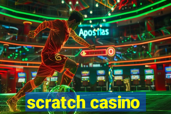 scratch casino