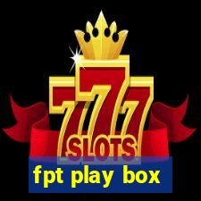 fpt play box