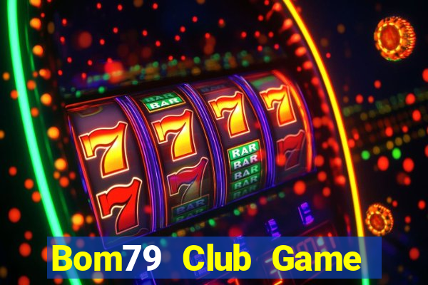 Bom79 Club Game Bài Poker Online