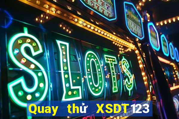 Quay thử XSDT123 thứ Ba