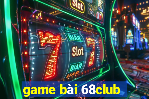 game bài 68club