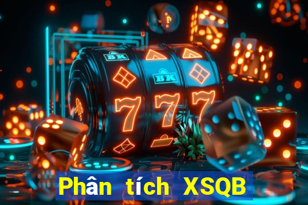 Phân tích XSQB ngày 17