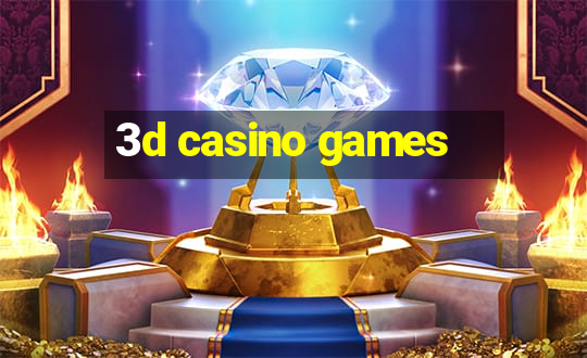 3d casino games