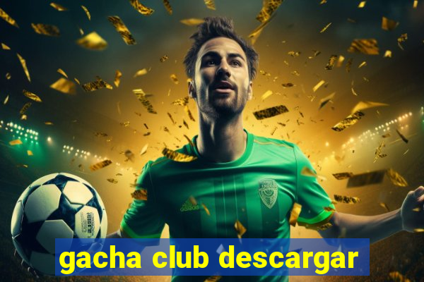 gacha club descargar