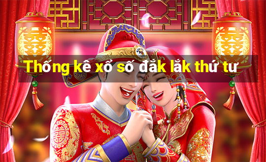 Thống kê xổ số đắk lắk thứ tư