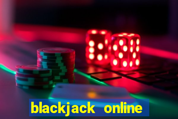 blackjack online là gì