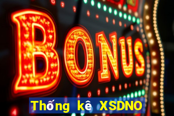 Thống kê XSDNO ngày 7