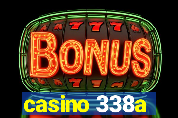 casino 338a