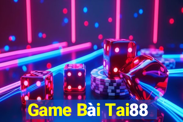 Game Bài Tai88