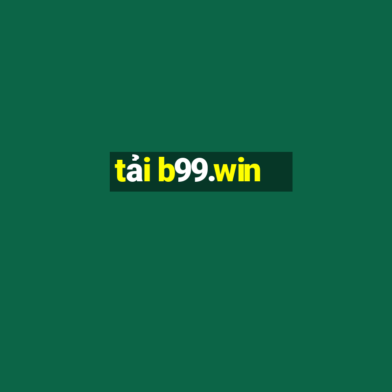 tải b99.win