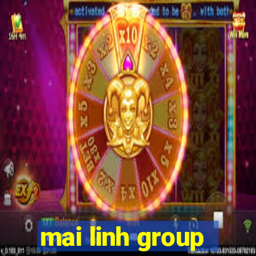 mai linh group