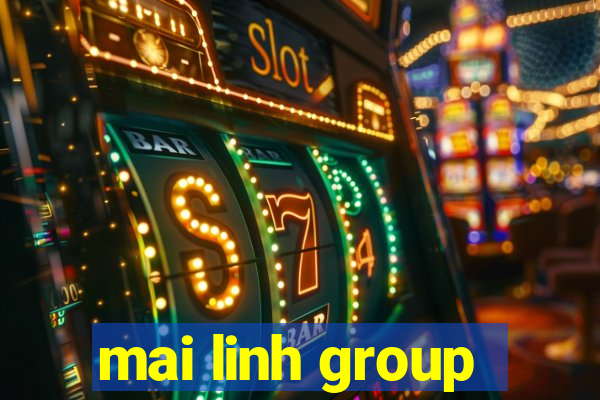 mai linh group