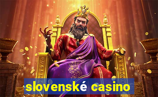 slovenské casino