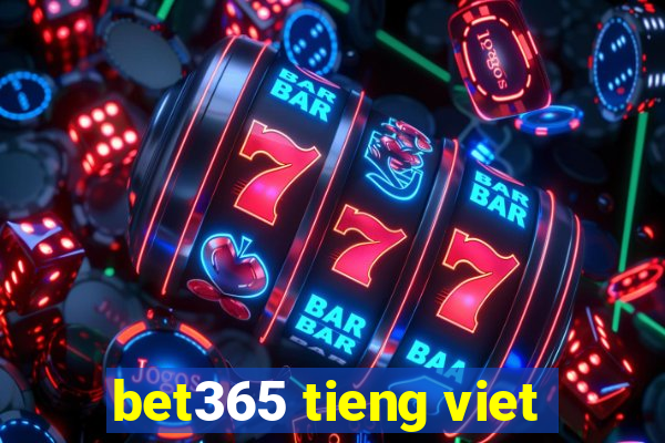 bet365 tieng viet