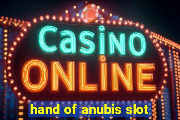 hand of anubis slot