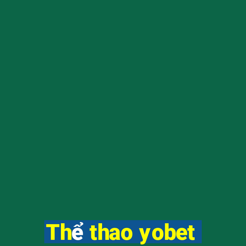 Thể thao yobet