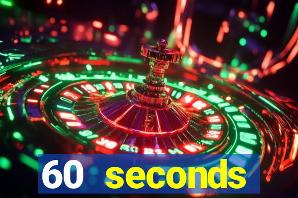 60 seconds reatomized việt hóa