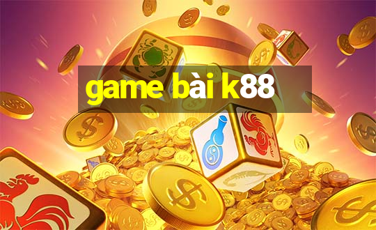 game bài k88