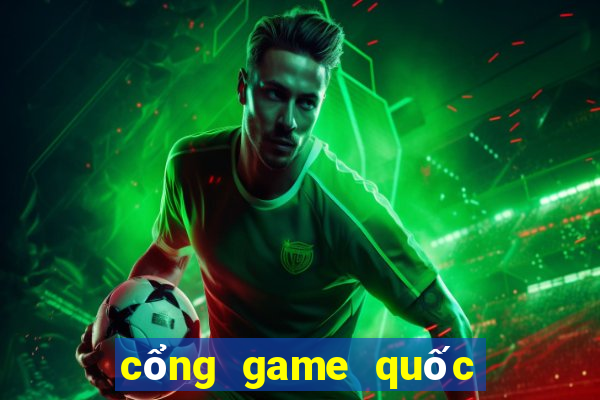 cổng game quốc tế nổ hũ