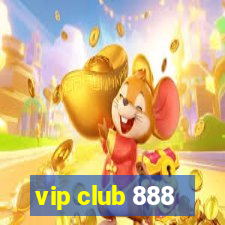 vip club 888