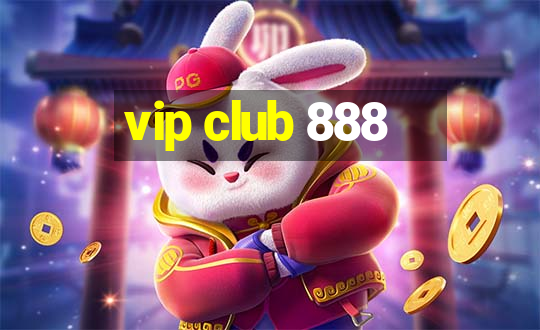 vip club 888