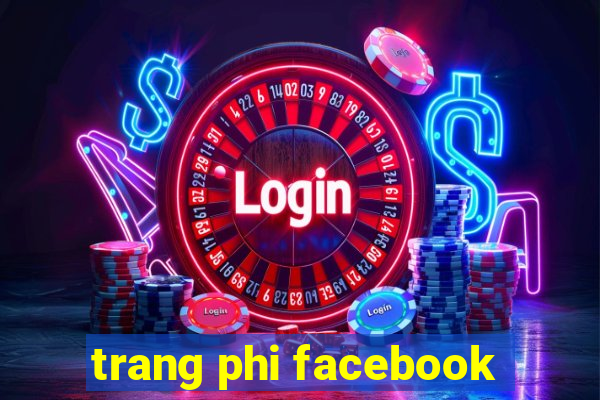 trang phi facebook