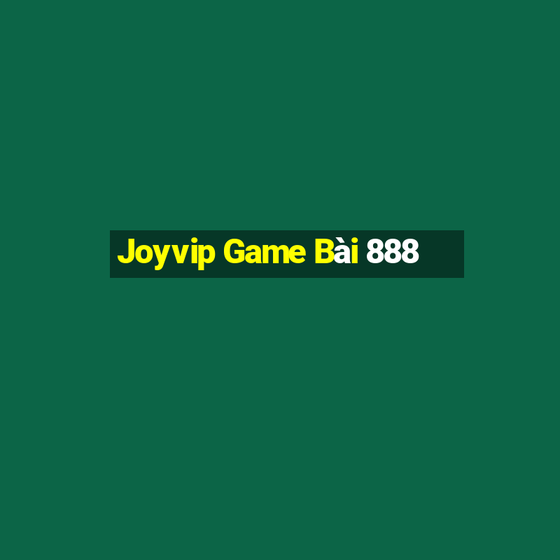 Joyvip Game Bài 888