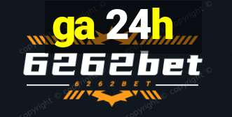 ga 24h